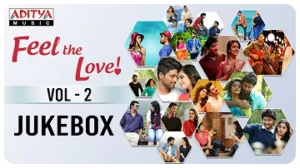 Feel The Love | Melody Songs Jukebox | Telugu Songs